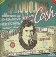 Johnny Cash - One Million Dollars Cash